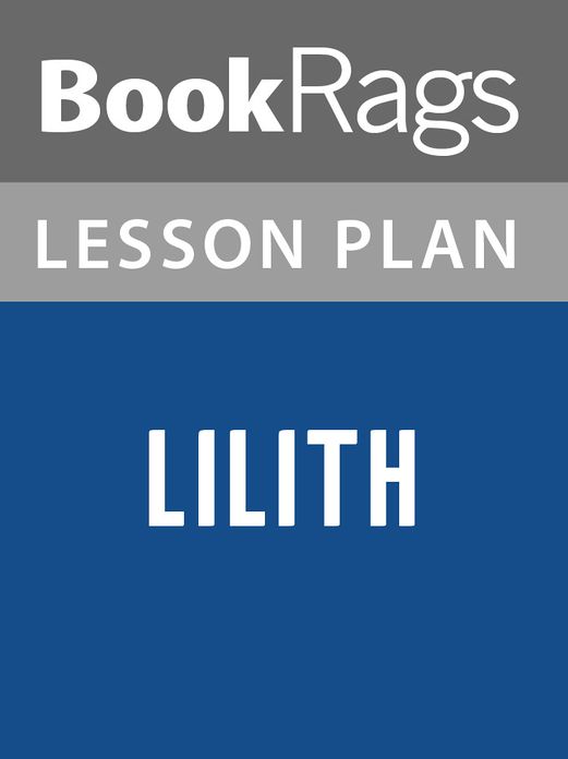 Lilith Lesson Plans