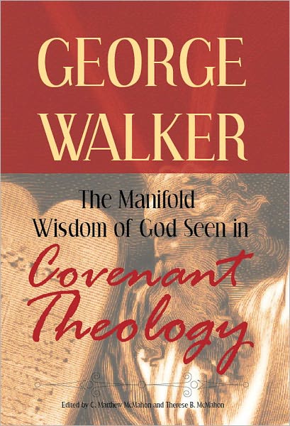 The Manifold Wisdom of God Seen in Covenant Theology