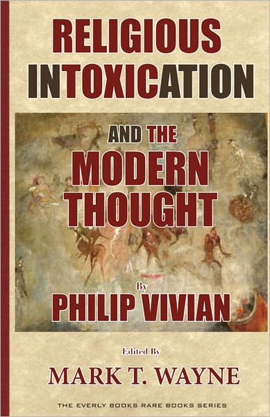 Religion Intoxication and the Modern Thought