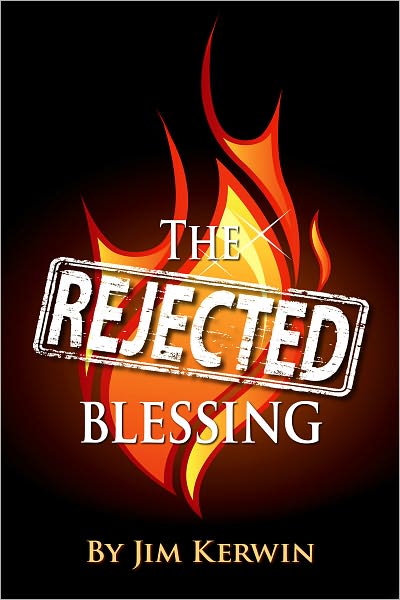 The Rejected Blessing