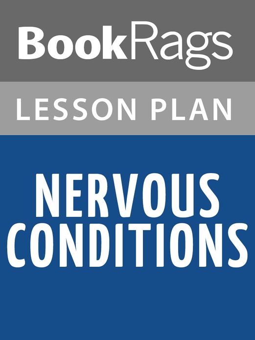 Nervous Conditions Lesson Plans