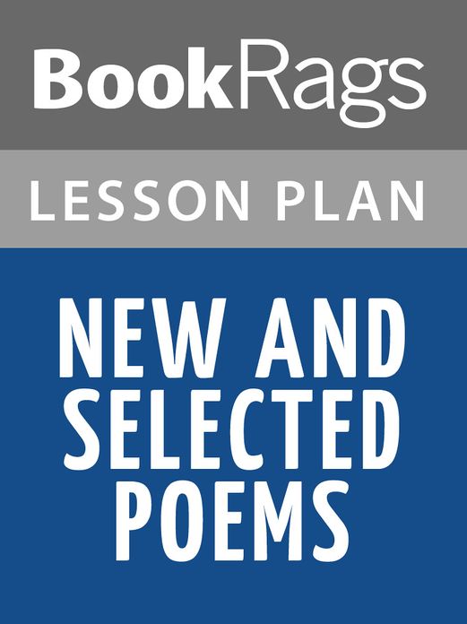 New and Selected Poems Lesson Plans