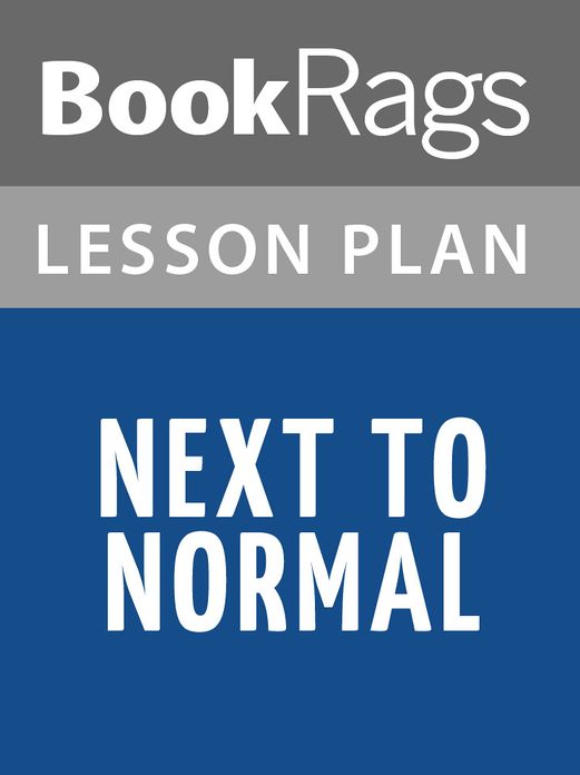 Next to Normal Lesson Plans
