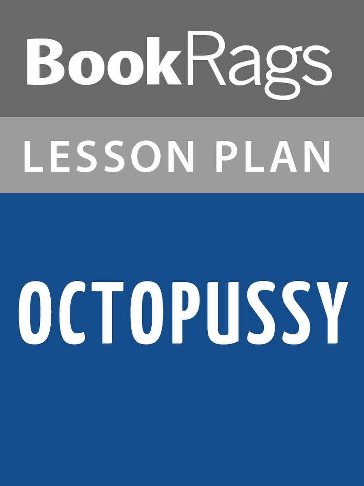 Octopussy Lesson Plans