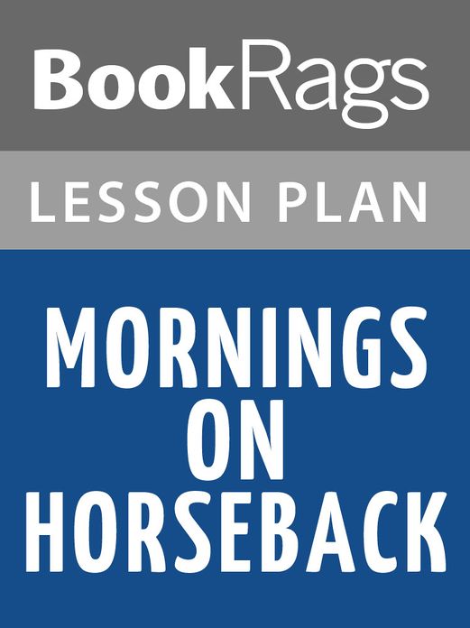 Mornings on Horseback Lesson Plans