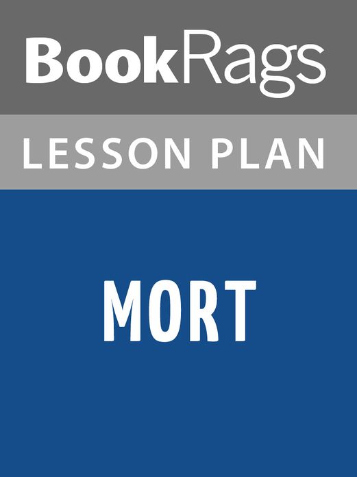 Mort Lesson Plans