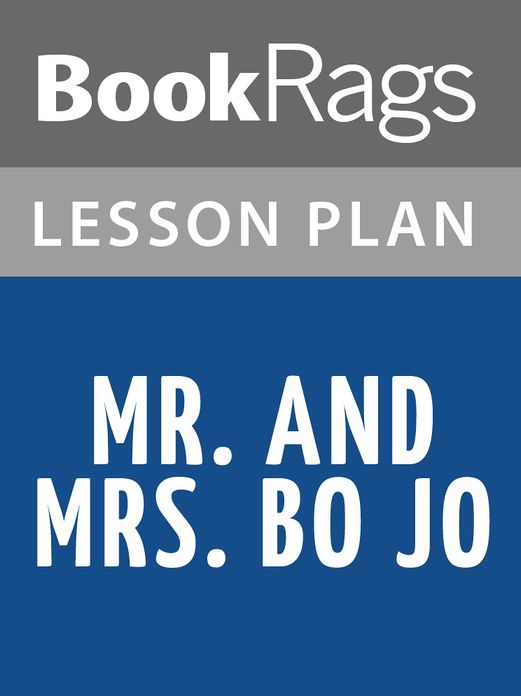 Mr. and Mrs. Bo Jo Jones Lesson Plans