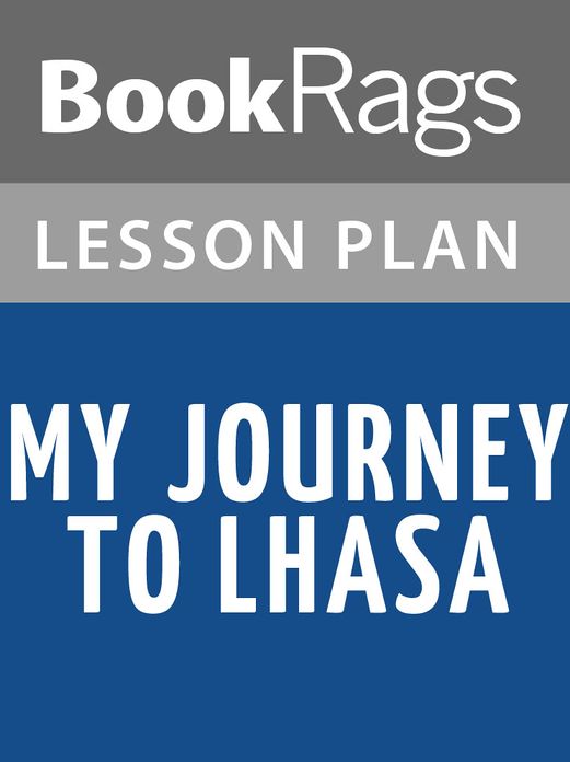 My Journey to Lhasa Lesson Plans