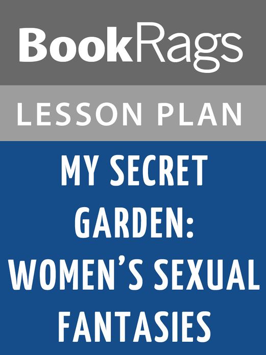 My Secret Garden: Women's Sexual Fantasies Lesson Plans