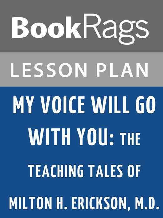 My Voice Will Go with You: The Teaching Tales of Milton H. Erickson, M.D. Lesson Plans