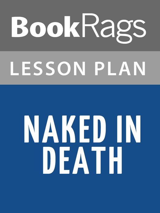 Naked in Death Lesson Plans