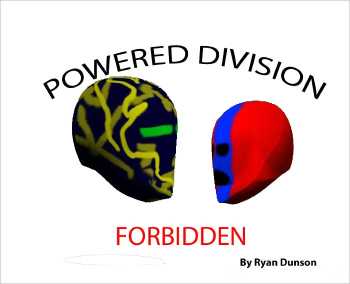 Powered Division: Forbidden