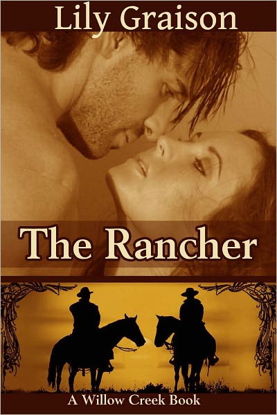 The Rancher: A Willow Creek Series Novella
