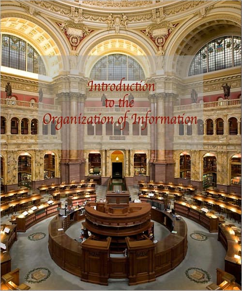 Introduction to the Organization of Information