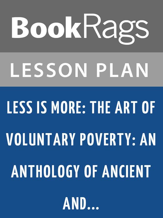 Less Is More: The Art of Voluntary Poverty Lesson Plans