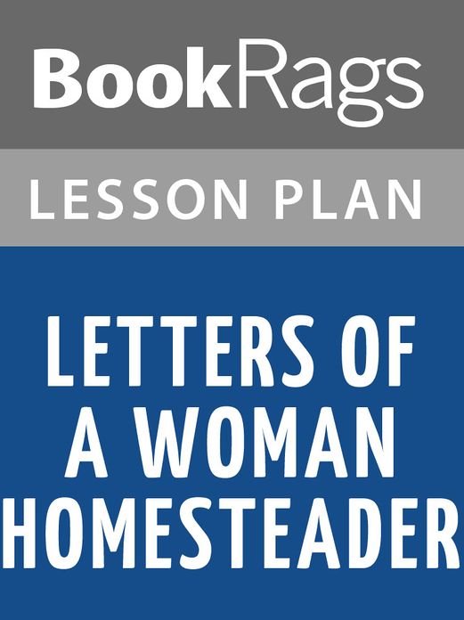 Letters of a Woman Homesteader Lesson Plans