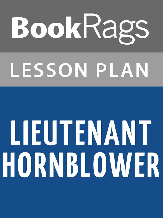 Lieutenant Hornblower Lesson Plans