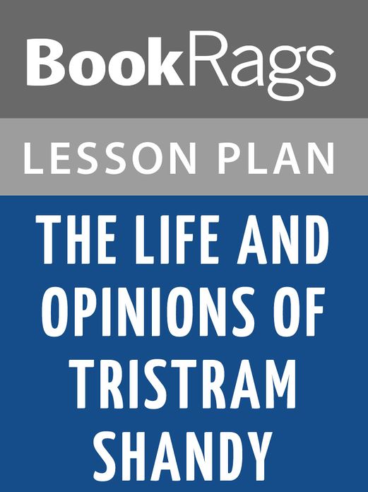 The Life and Opinions of Tristram Shandy Lesson Plans