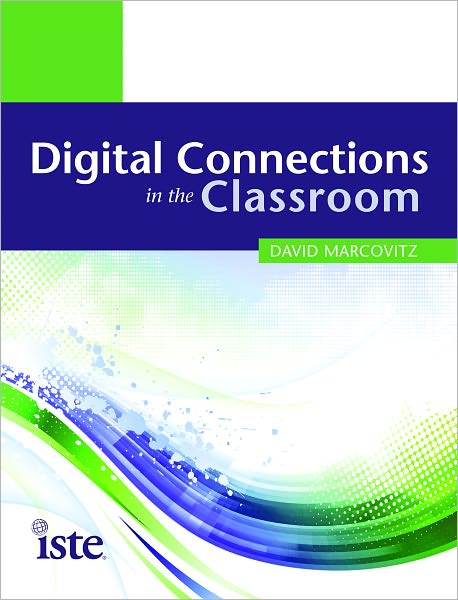 Digital Connections in the Classroom