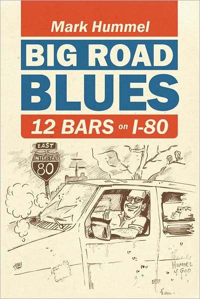 Big Road Blues-12 Bars on I-80