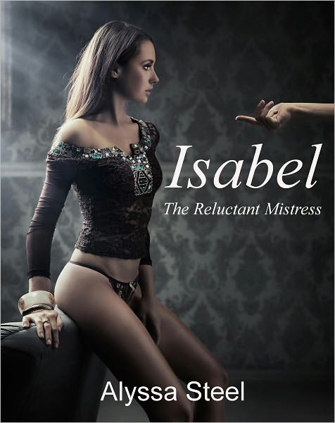 Isabel: The Reluctant Mistress