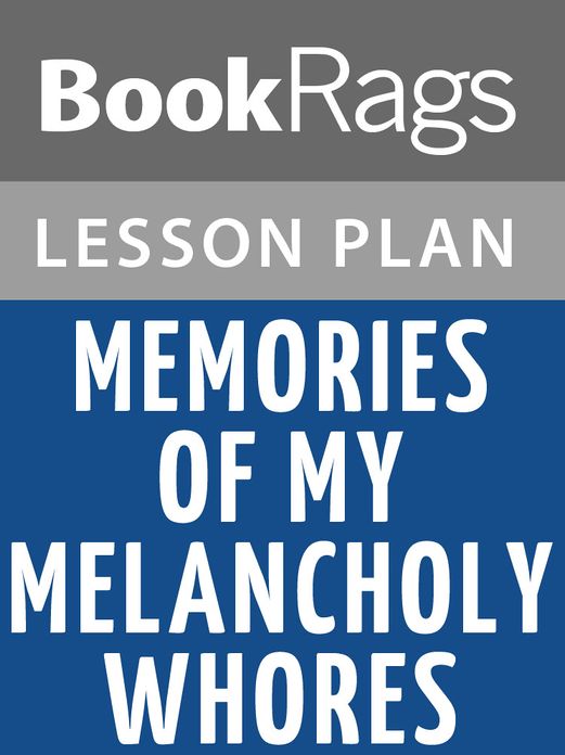 Memories of My Melancholy Whores Lesson Plans