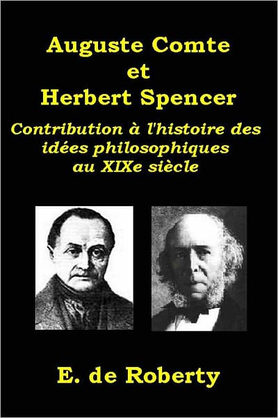 Auguste Comte et Herbert Spencer