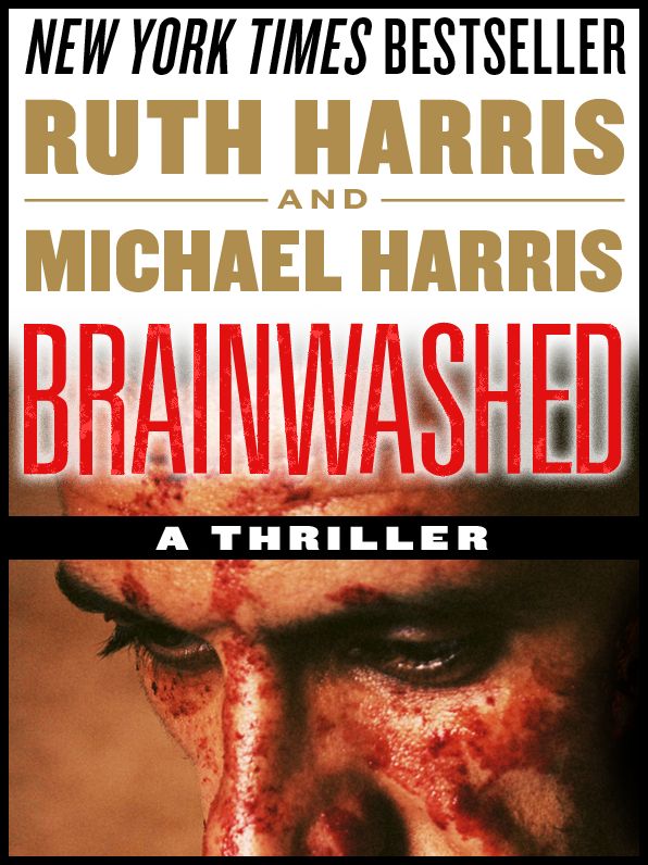 BRAINWASHED: A Thriller