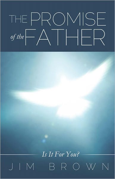 THE PROMISE OF THE FATHER