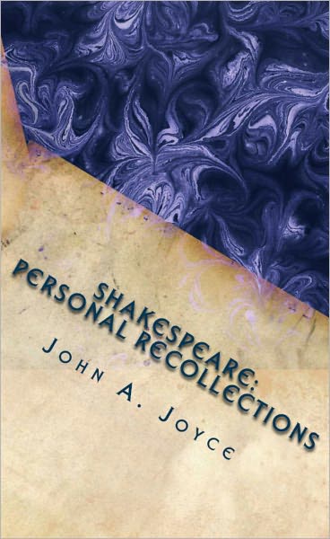 Shakespeare: Personal Recollections