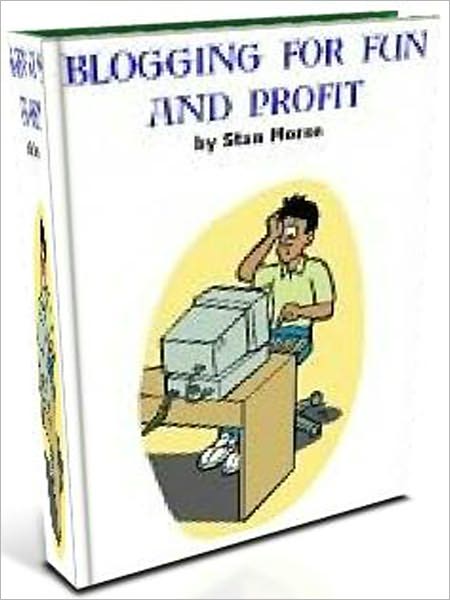 Blogging for Fun and Profit