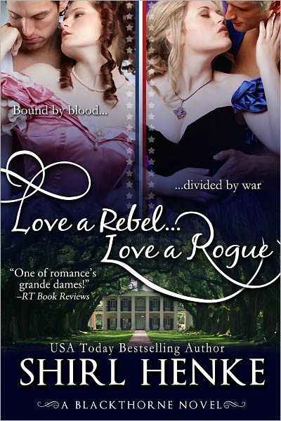 Love a Rebel...Love a Rogue