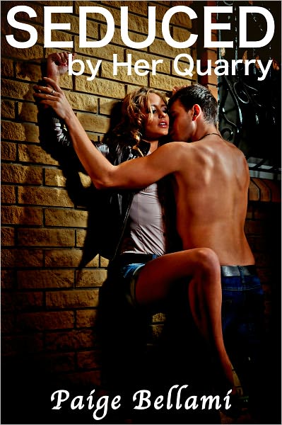 Seduced by Her Quarry