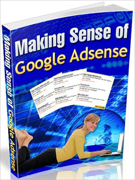 Making Sense of Google AdSense