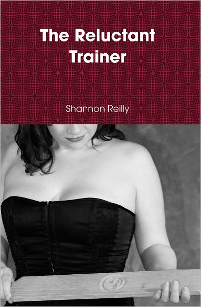 The Reluctant Trainer