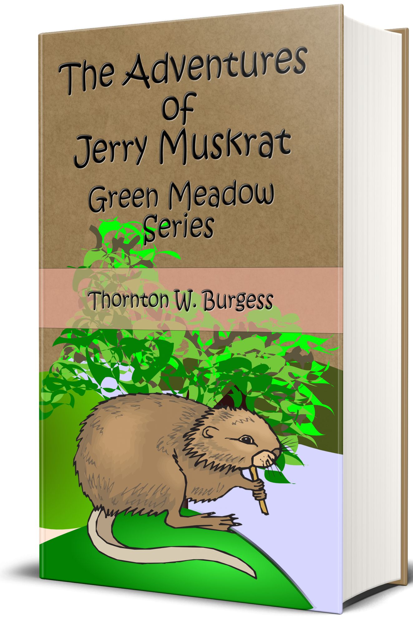 The Adventures of Jerry Muskrat (Illustrated Edition)