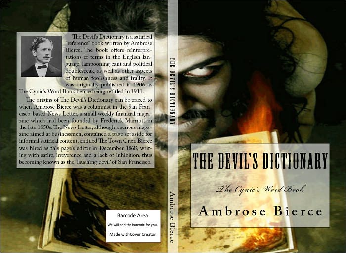 The Devil's Dictionary: The Cynic's Word Book
