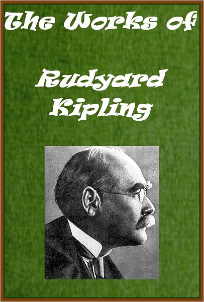 The Works of Rudyard Kipling