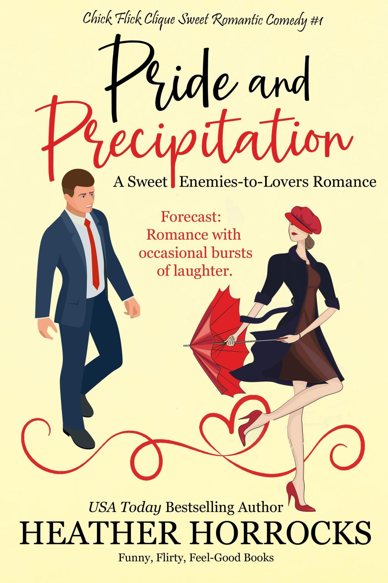Pride and Precipitation (Chick Flick Clique Romantic Comedy Novella #1)
