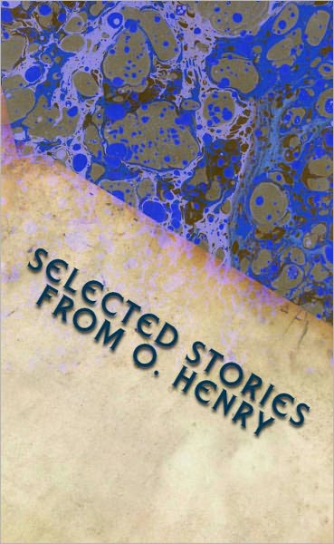 Stories from O. Henry (With Author Biography)