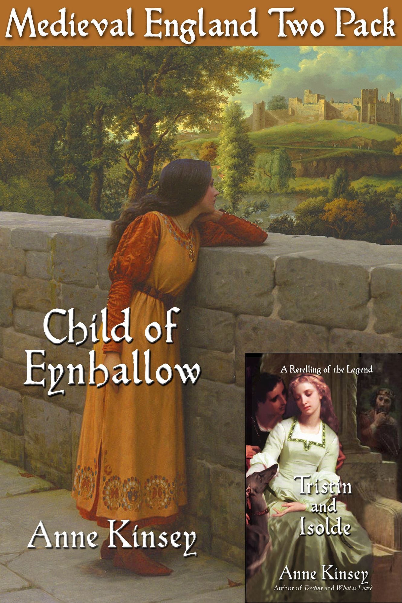 Medieval England Two Pack: Child of Eynhallow Tristin and Isolde