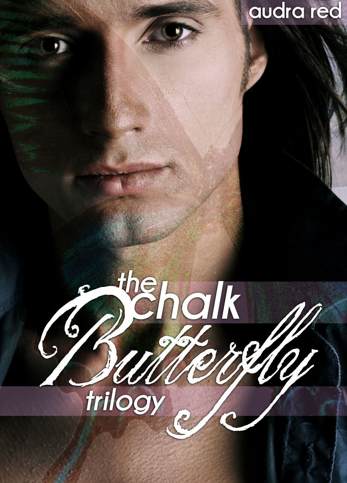 Chalk Butterfly: The Complete Trilogy