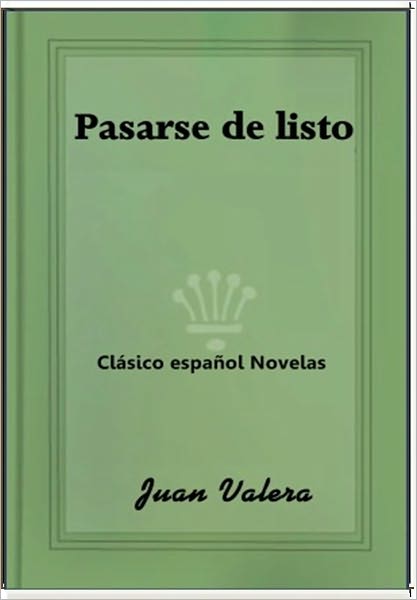 Pasarse de listo