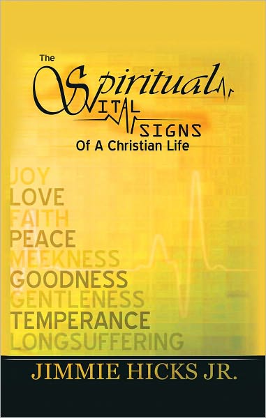 The Spiritual Vital Signs of a Christian Life