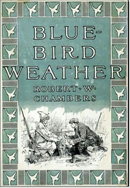 Blue-Bird Weather