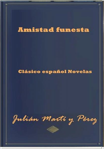 Amistad funesta