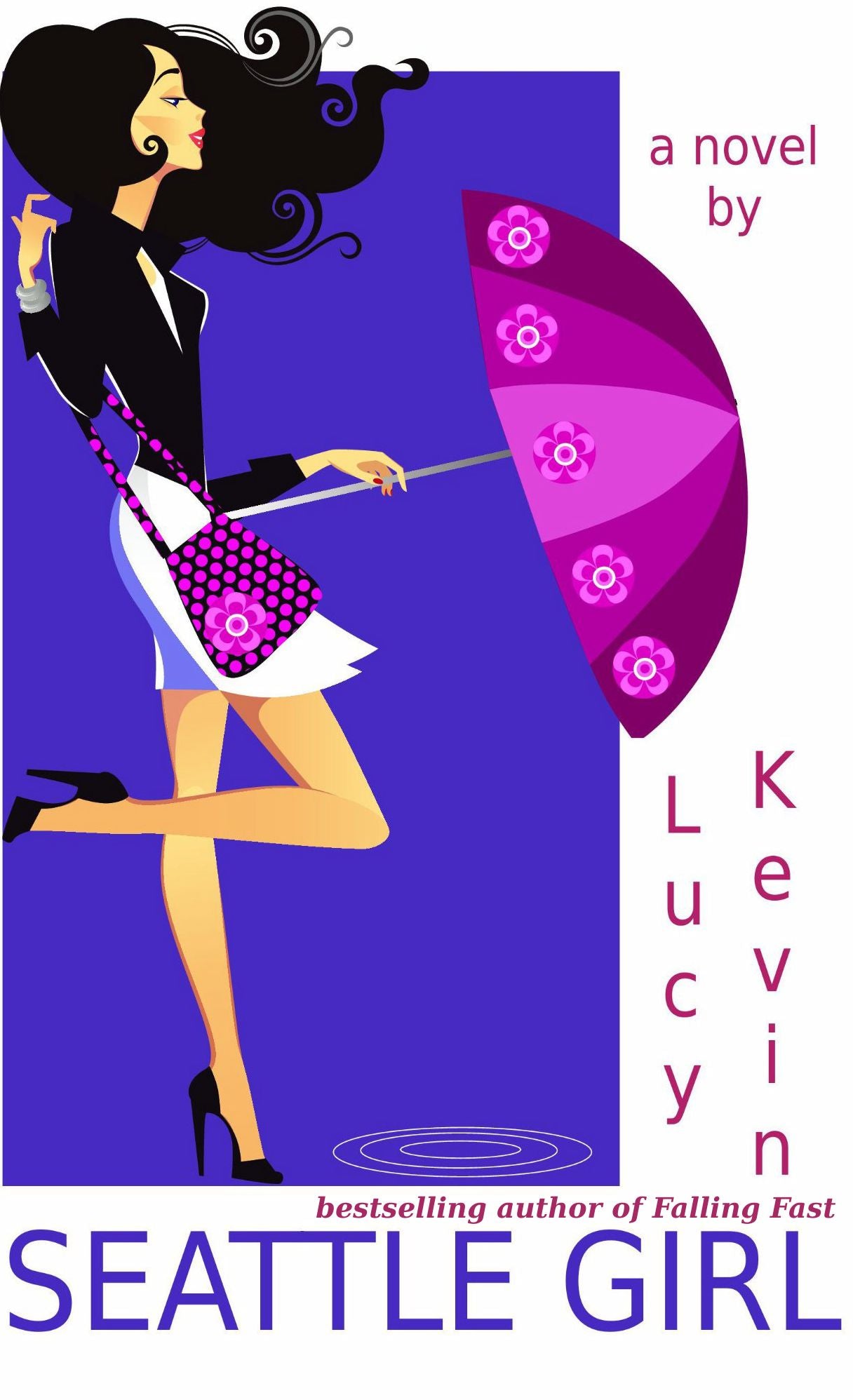 Seattle Girl (A chick lit novel about love, sex...and my really big mouth)