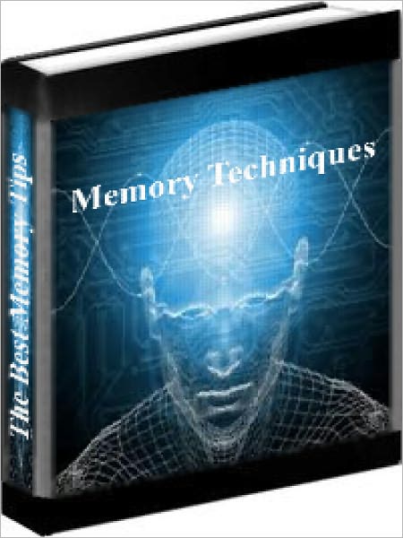Memory Tips - The Best Memory Techniques