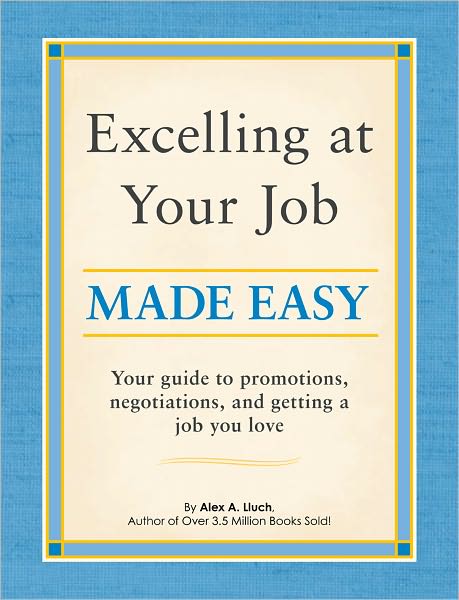 Excelling at Your Job Made Easy