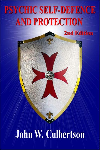 Psychic Self-Defense and Protection (2nd ed)